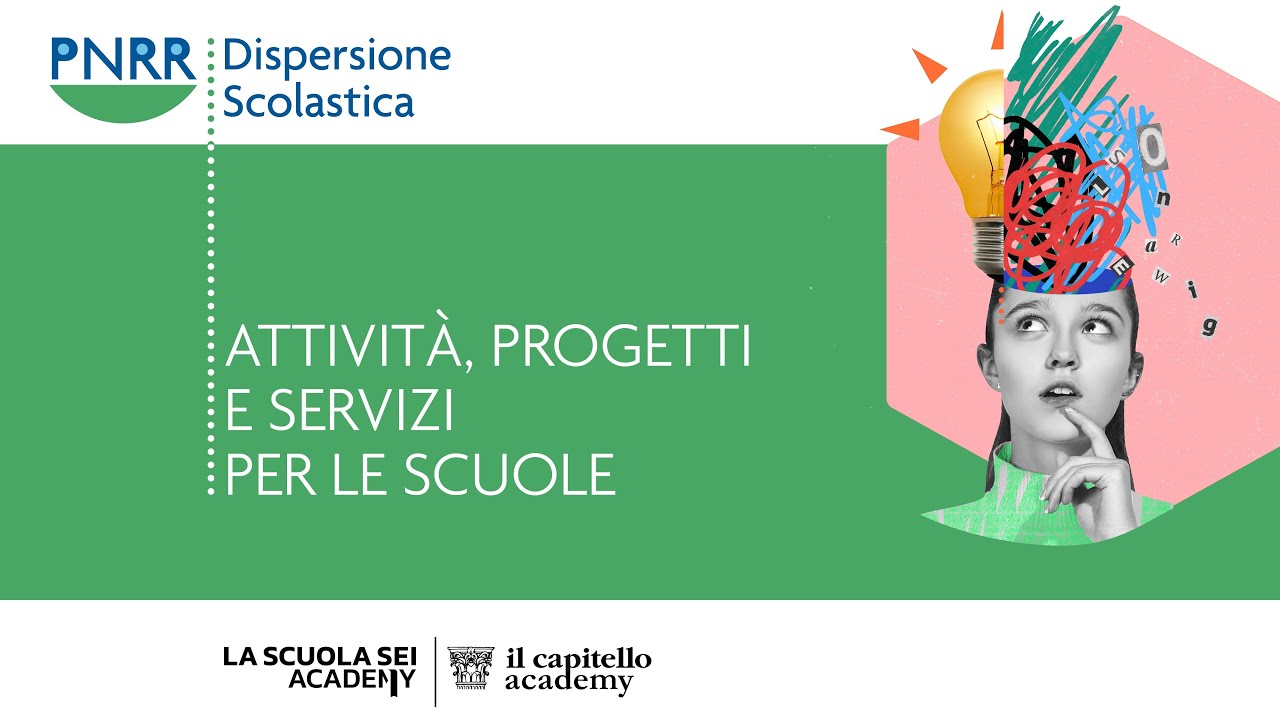 PNRR Dispersione scolastica: attività, progetti e servizi per le scuole