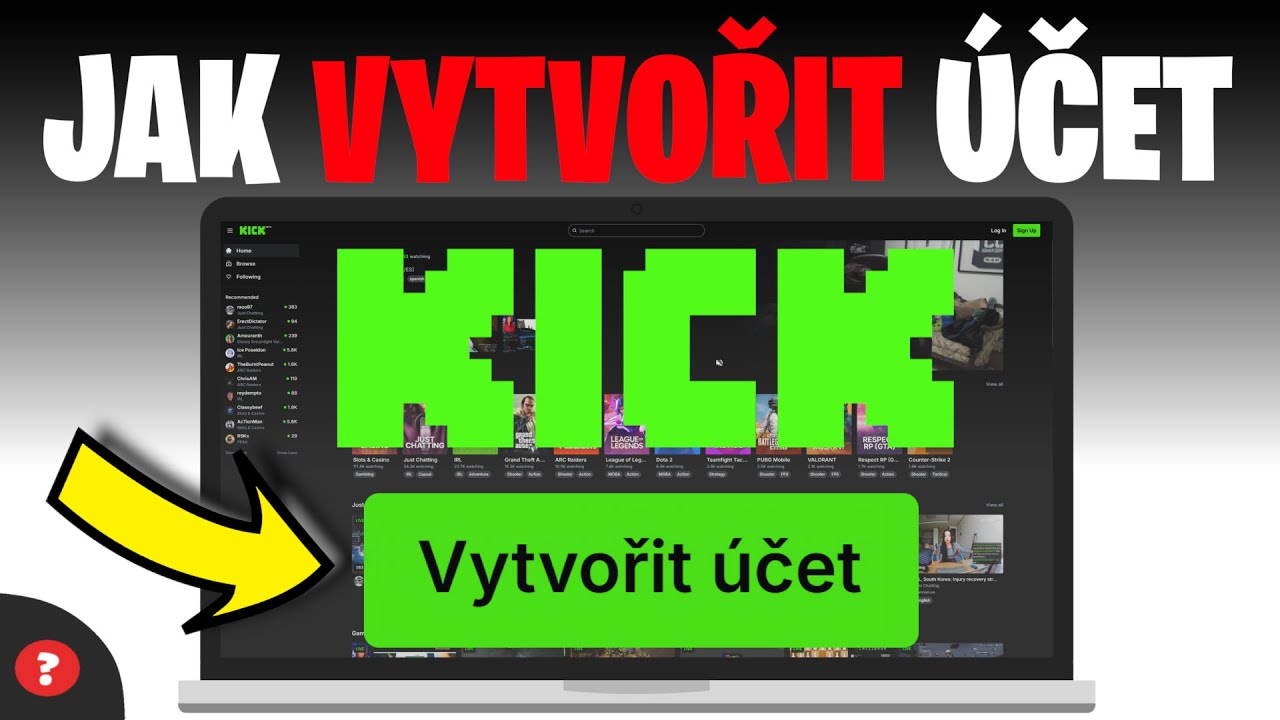 Jak udělat &uacute;čet na Kick | N&aacute;vod | Kick
