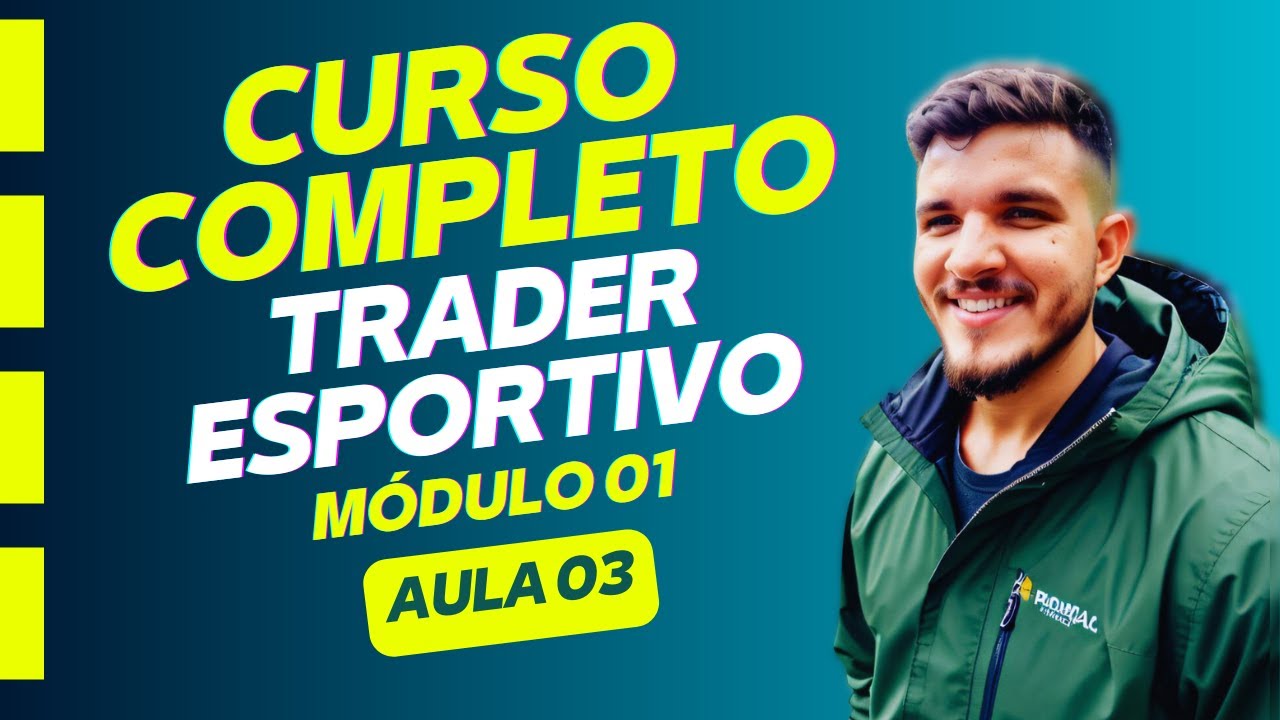 MELHORES MERCADOS PARA O TRADE , SPORTBOOK OU EXCHANGE CURSO DE TRADE ESPORTIVO MODULO 01 AULA 03