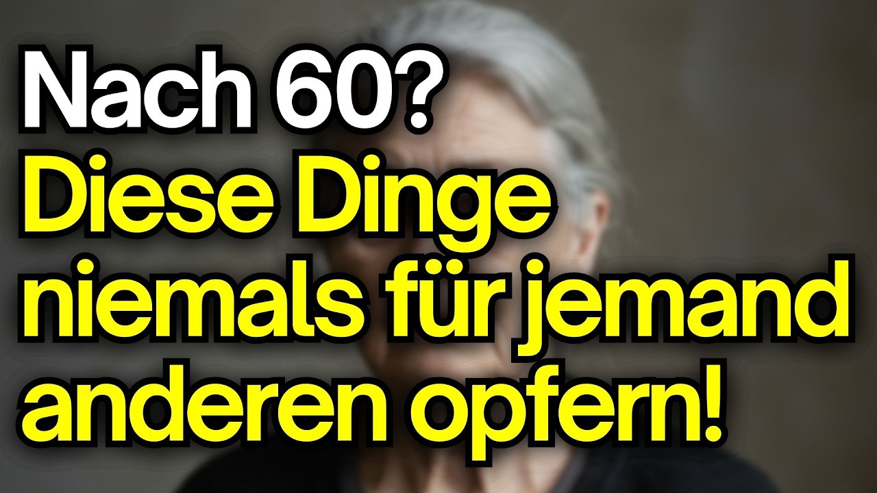 Wenn Sie über 60 sind, opfern Sie diese 5 Dinge niemals für jemand anderen – hier ist der Grund!