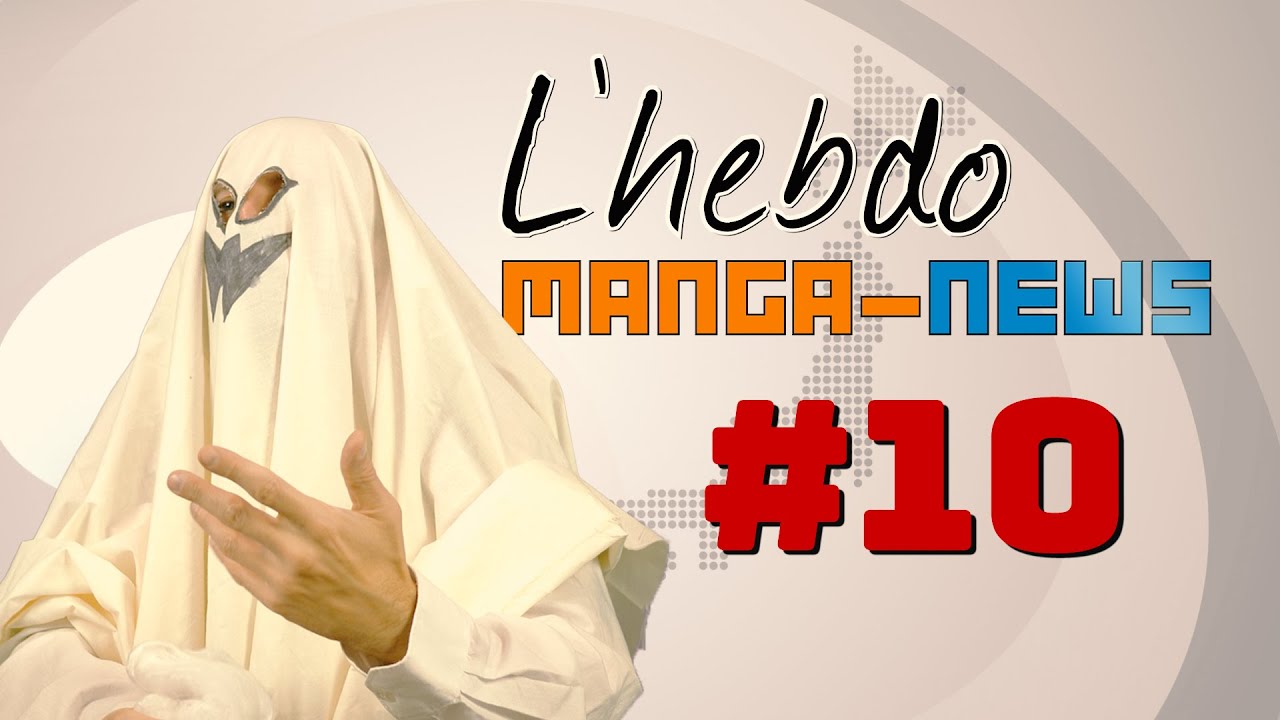 L’hebdo Manga News #10 (Sem 43 2021)