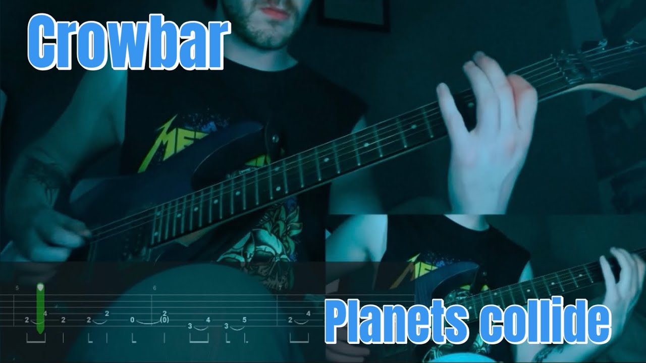 Crowbar | planets collide (guitar cover W/tabs)