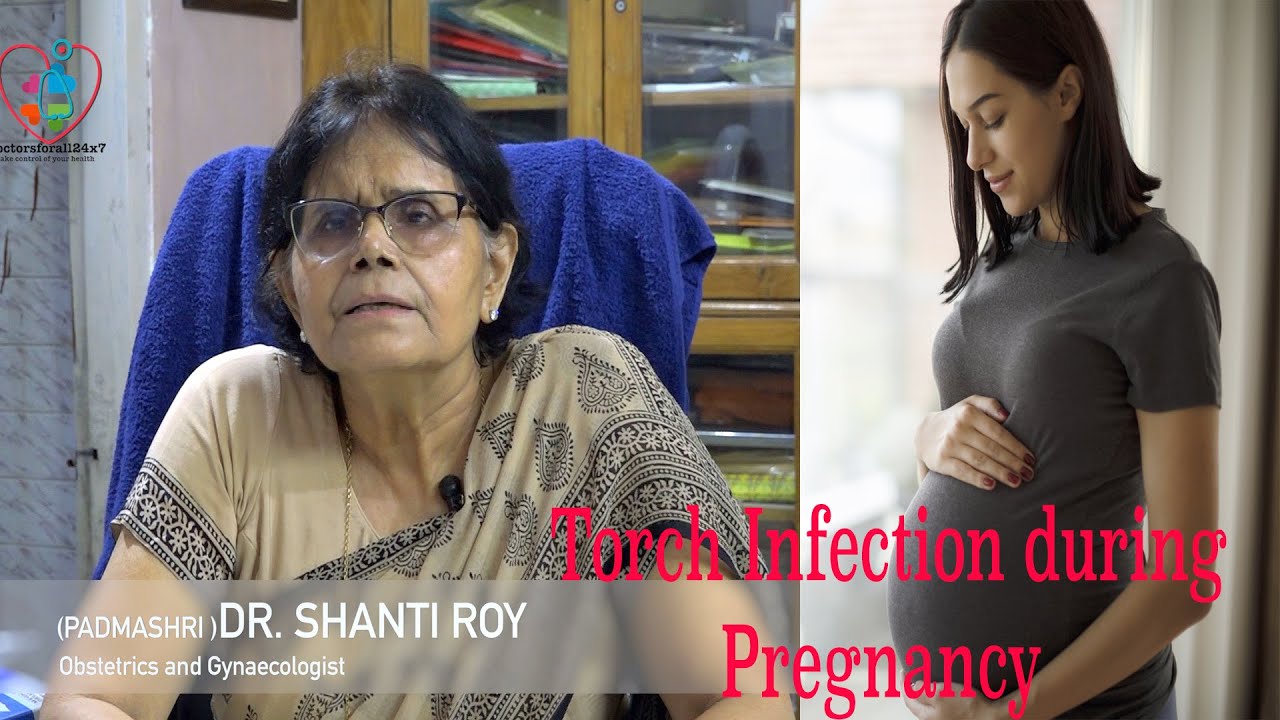 TORCH infection during Pregnancy : Dr. Shanti Roy/ Covid-19 Stay Home Stay Safe