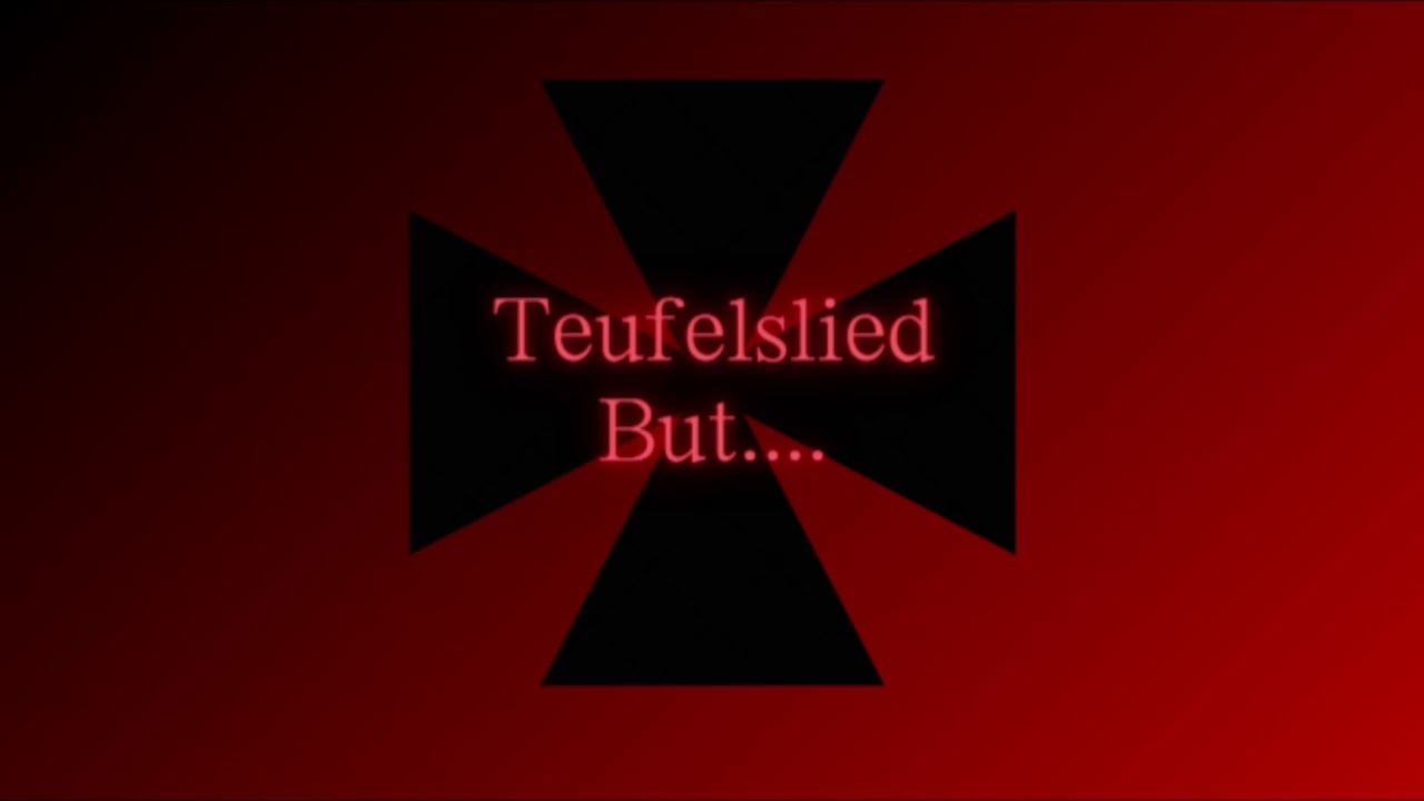 Teufelslied but.... (VerIII)
