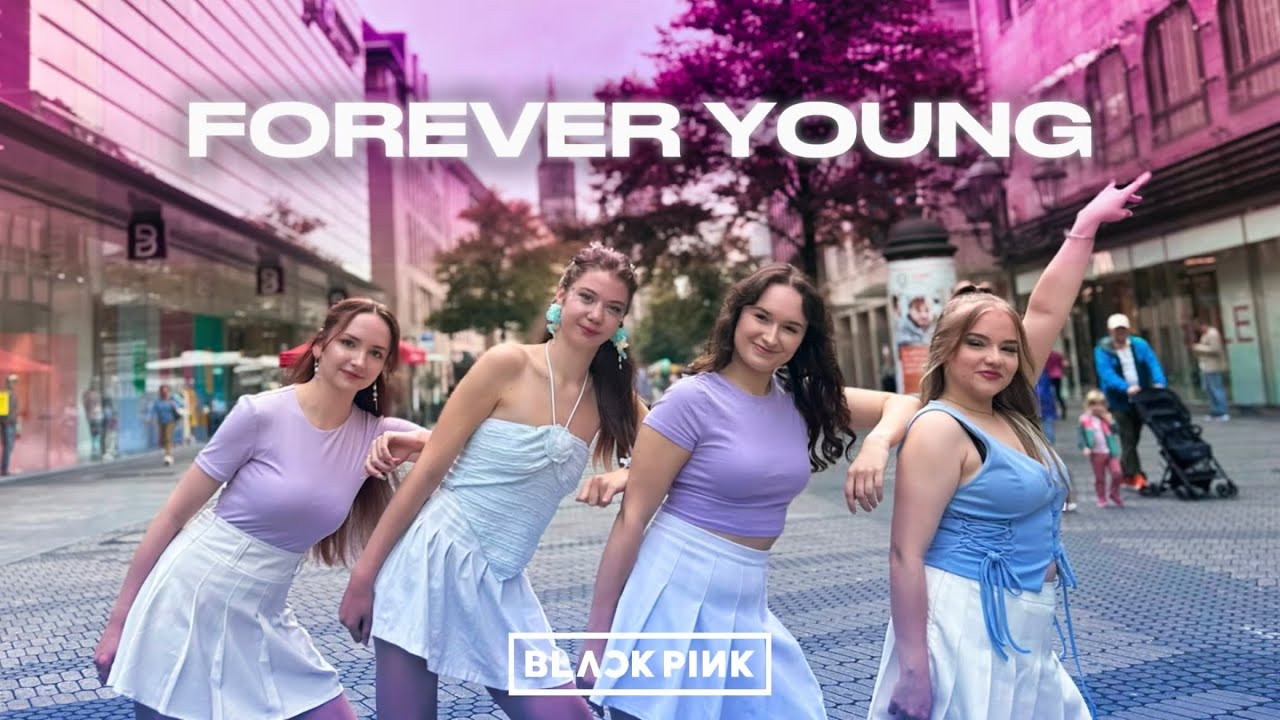 [KPOP IN PUBLIC | DANCE COVER] FOREVER YOUNG - BLACKPINK // collaboration with @super.nova_dance 