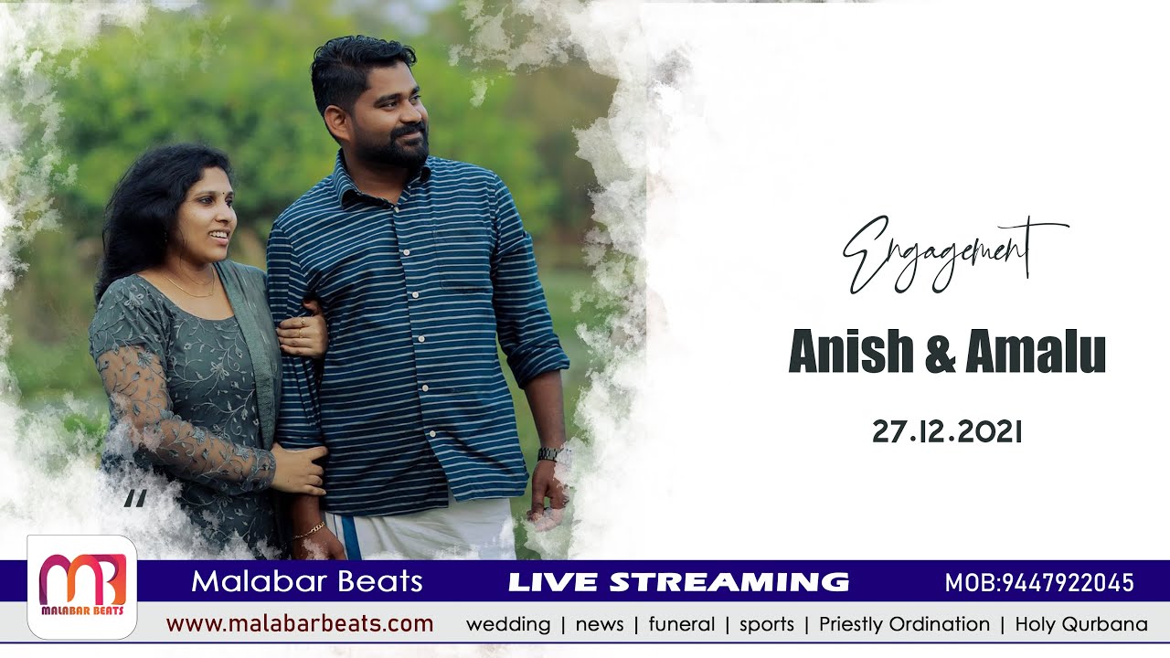 Anish & Amalu | Engagement | 27.12.2021 | malabar beats