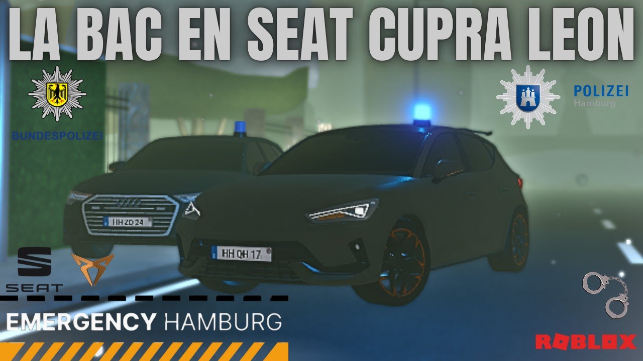 EMERGENCY HAMBURG 55 - LA BAC EN SEAT CUPRA LEON !