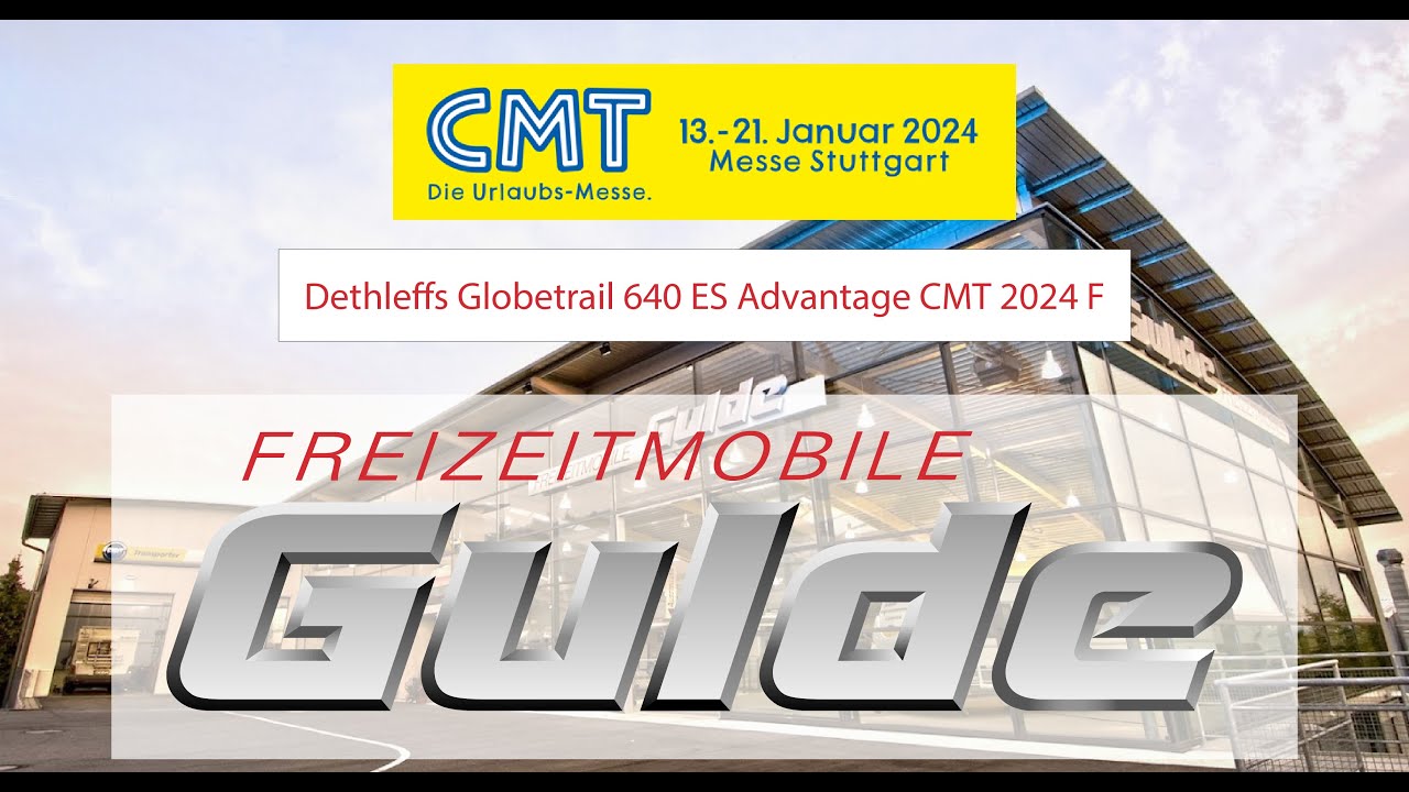 Dethleffs Globetrail 640 ES Advantage CMT 2024 Freizeitmobile Gulde