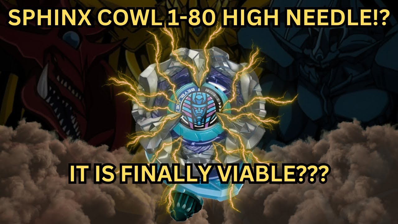 BEYBLADE X'S OWN EGYPTIAN GOD! | SPHINX COWL 1-80 HIGH NEEDLE COMPETITIVE TESTING AND REVIEW