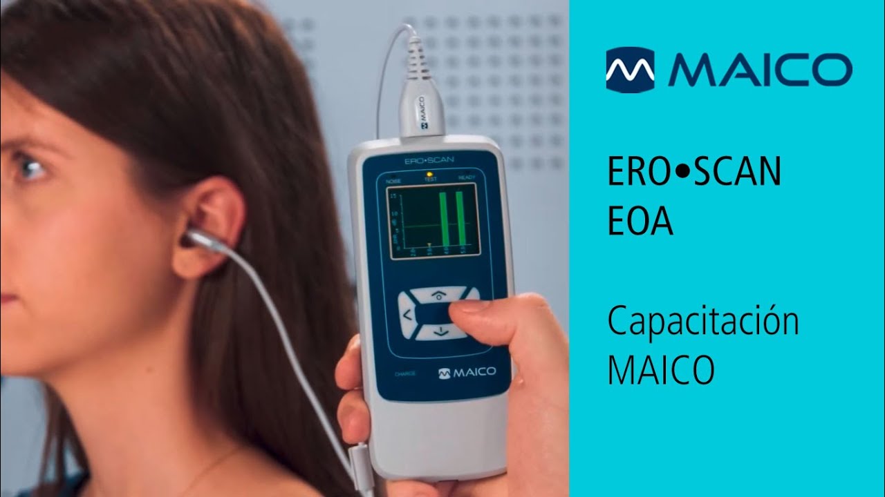 ERO•SCAN | EOA | Capacitación MAICO | Pruebas diagnósticas y de tamizaje auditivo