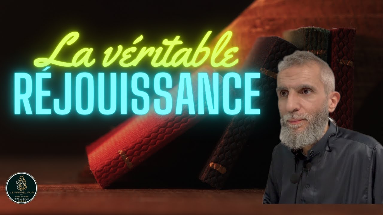 💠 La véritable réjouissance dans ce bas-monde