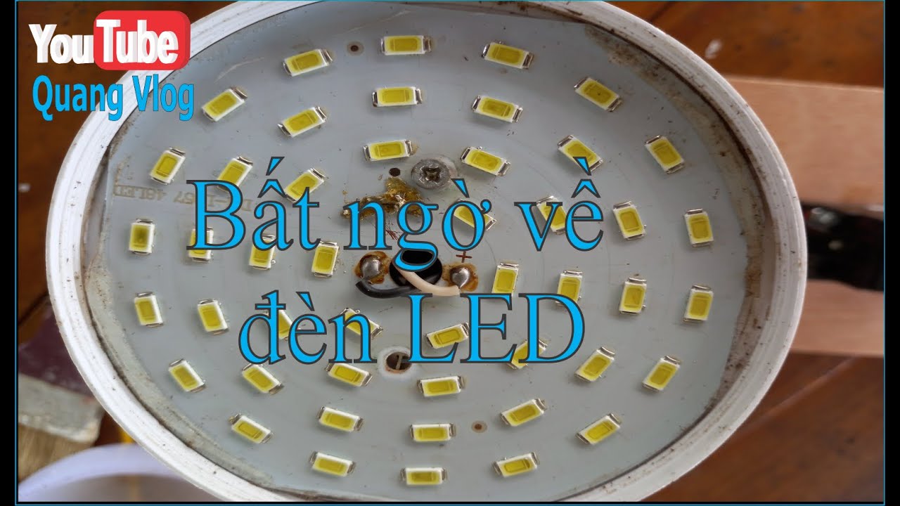 Có nên vứt bỏ đèn led bị hỏng? II Quang Vlog