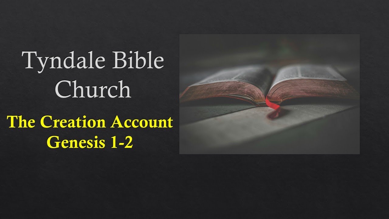 The Creation Account | Genesis 1-2