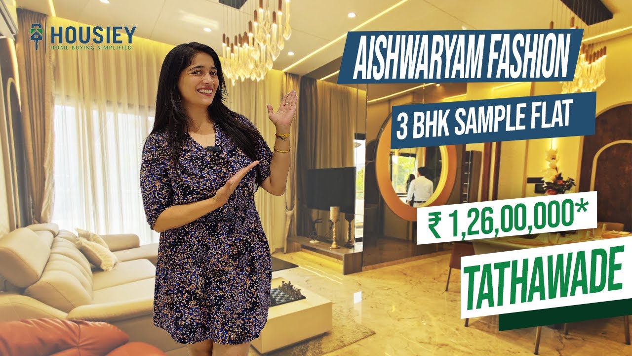 Aishwaryam Group Tathawade | 3 BHK Sample Flat Tour | Aishwaryam Codename Fashion Tathawade