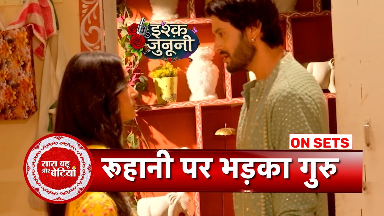 Ishq Junooni: Nikki Breaks Down Seeing Ruhaani&rsquo;s Condition, Guru Loses His Cool | SBB