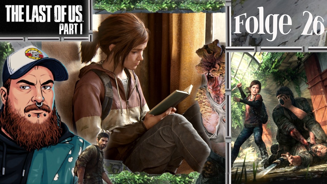 Wir lassen Ellie nicht im Stich und auf zum Unikomplex! 🧟 The Last of Us Part 1 [ 26 ] ▶️ Let's Play