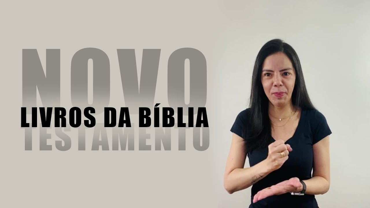 Livros do novo testamento em Libras #escolholibras