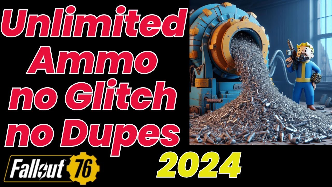 Fallout 76 - Unlimited Ammo - No Glitch & No Cheat & No Dupes Method #fallout76