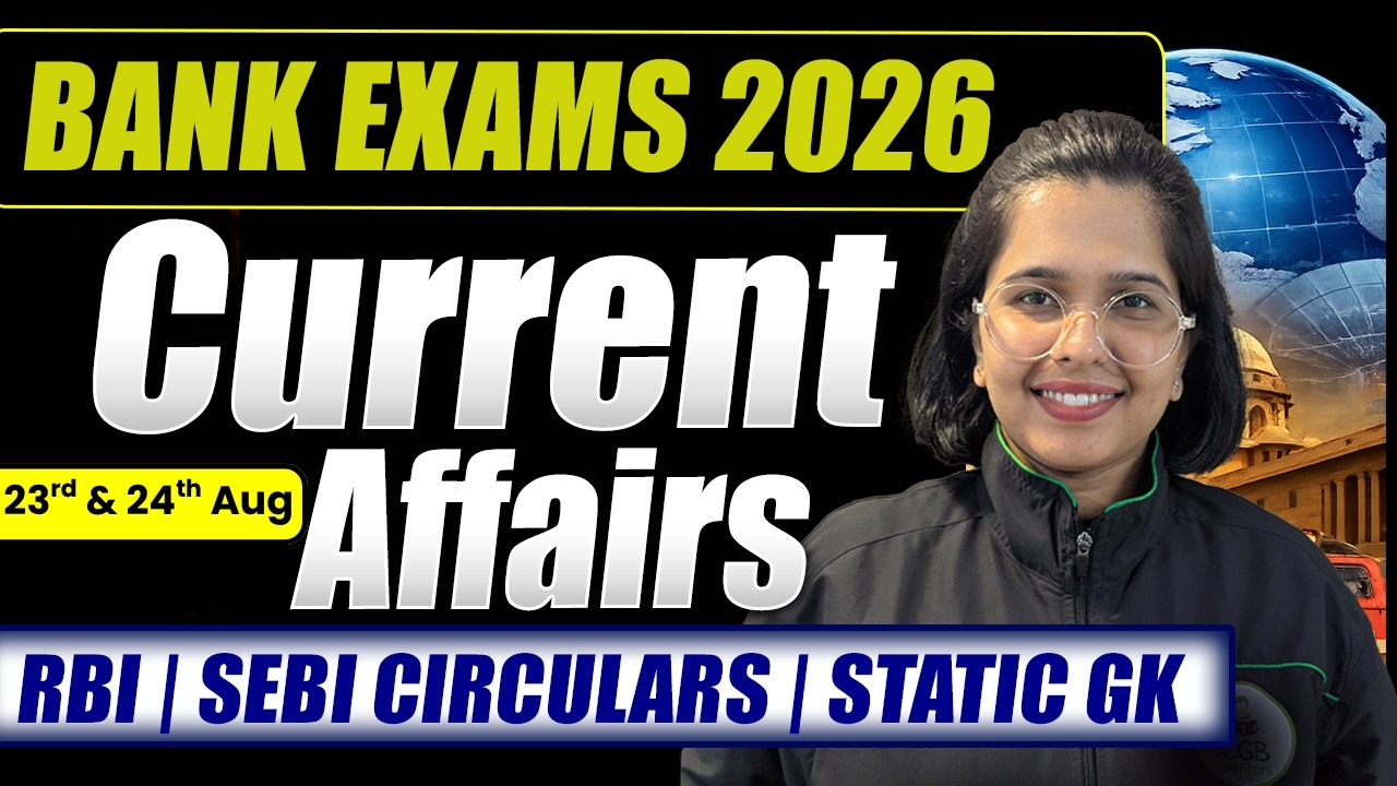 Current Affairs: 23rd - 24th August 2026 | Current Affairs Today |Banking & Finance CA | RBI |NABARD