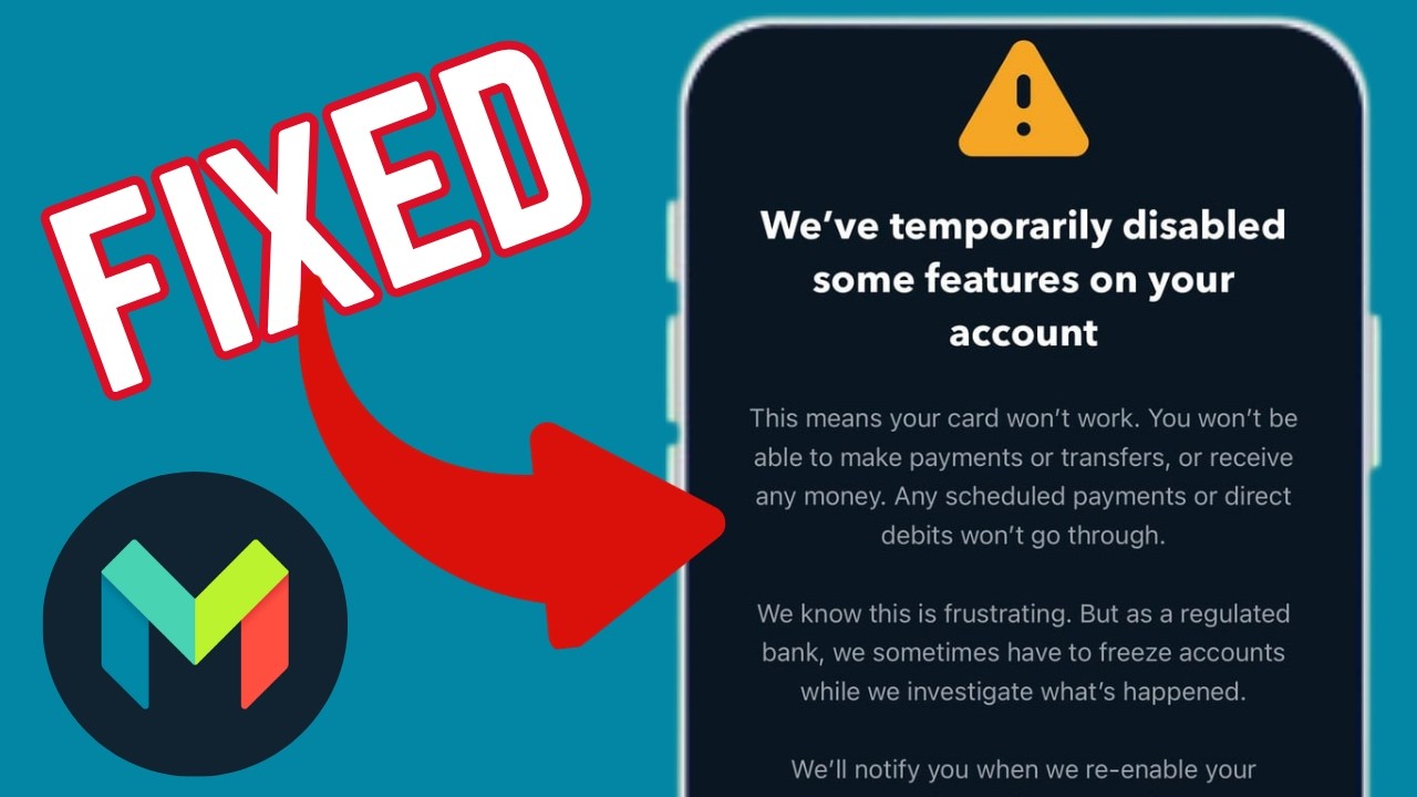 Fix We've Temporarily Disabled Some Features On Your Account On Monzo App
