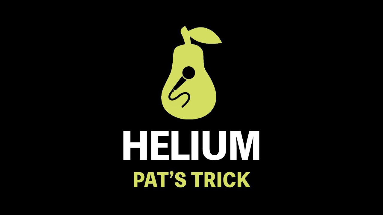 Helium - Pat's Trick (Karaoke)