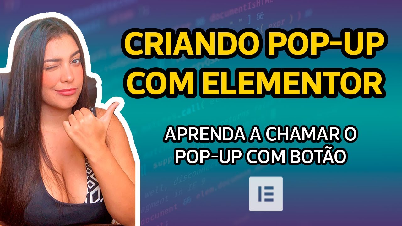 Como criar POP-UP com Elementor e chamar com botão | Passo a Passo