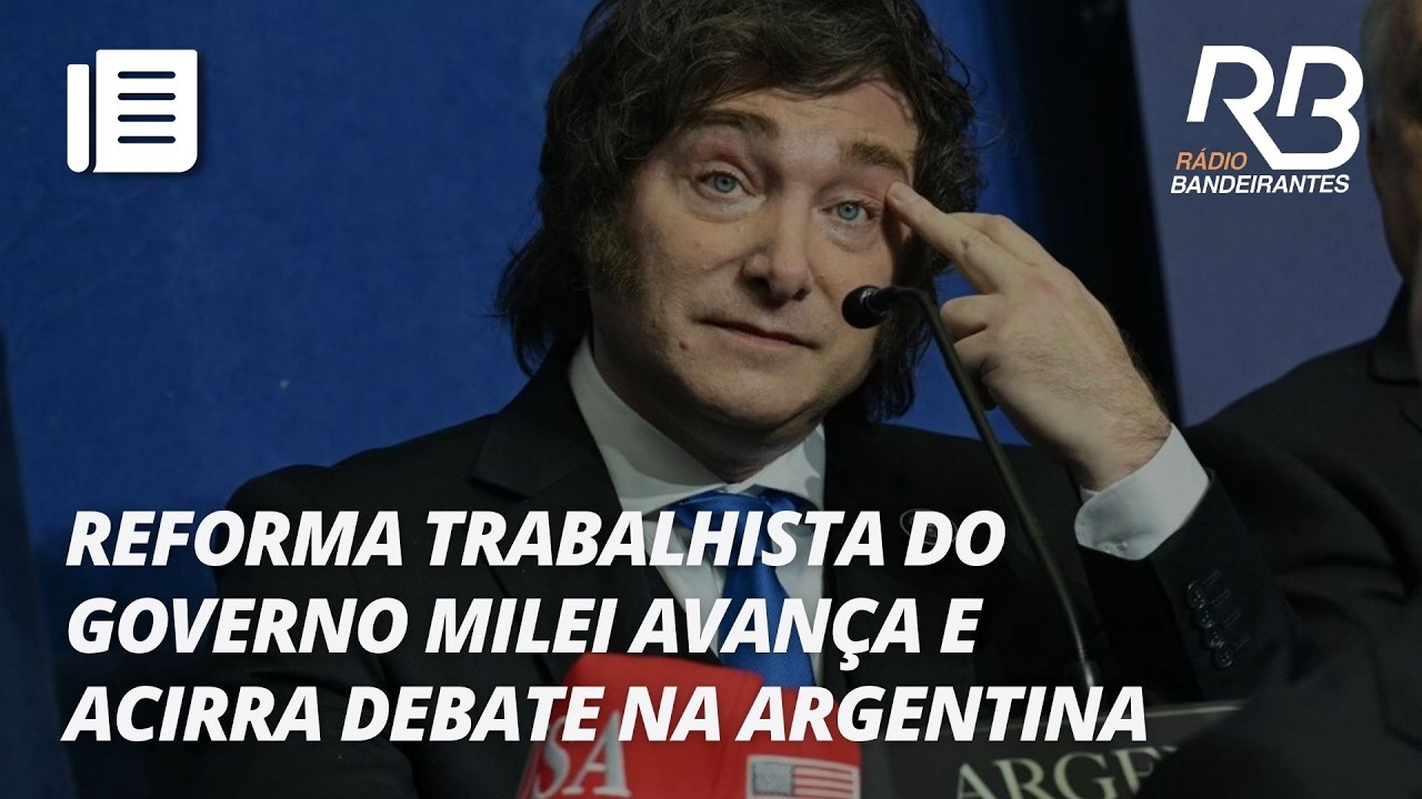 Argentina tem greve geral contra reforma trabalhista de Milei | Jornal Gente