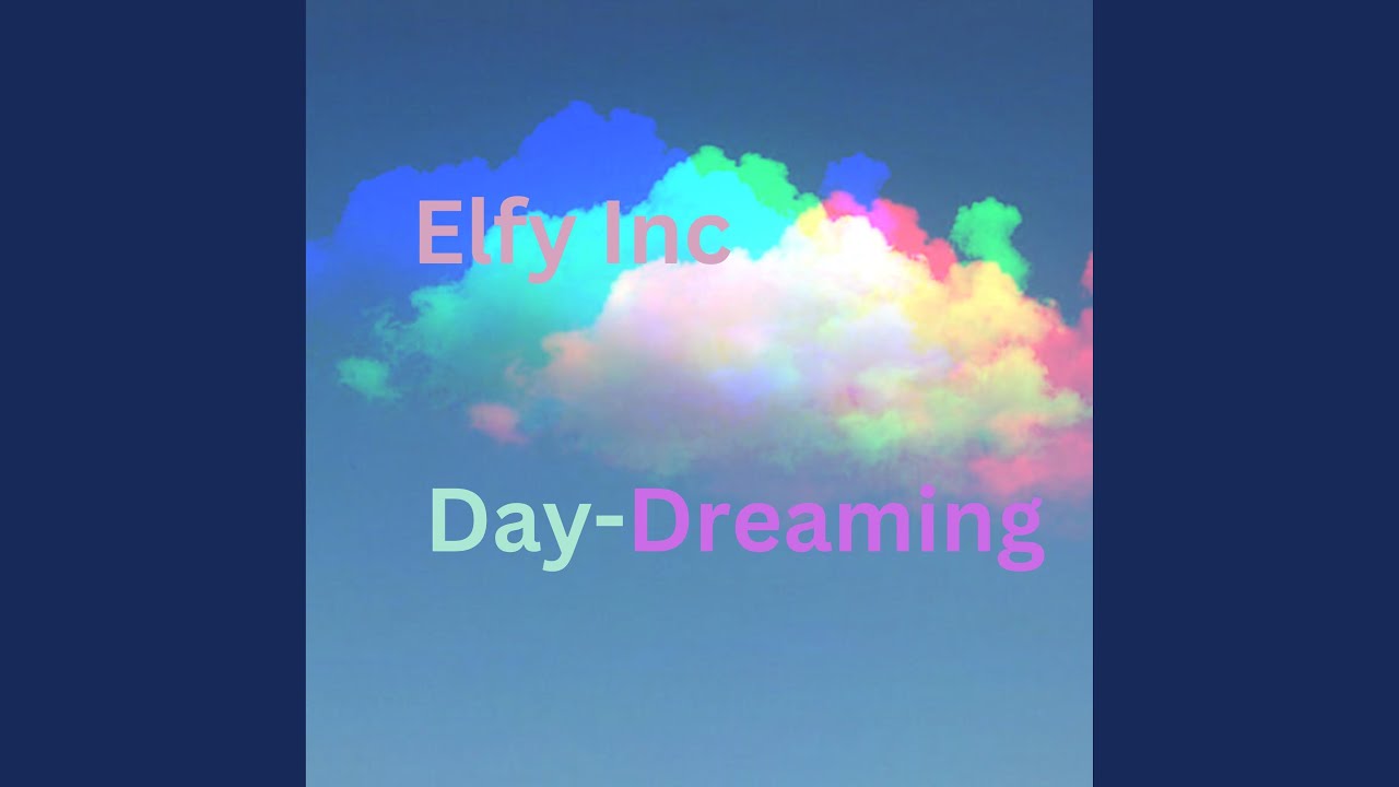 Day Dreaming