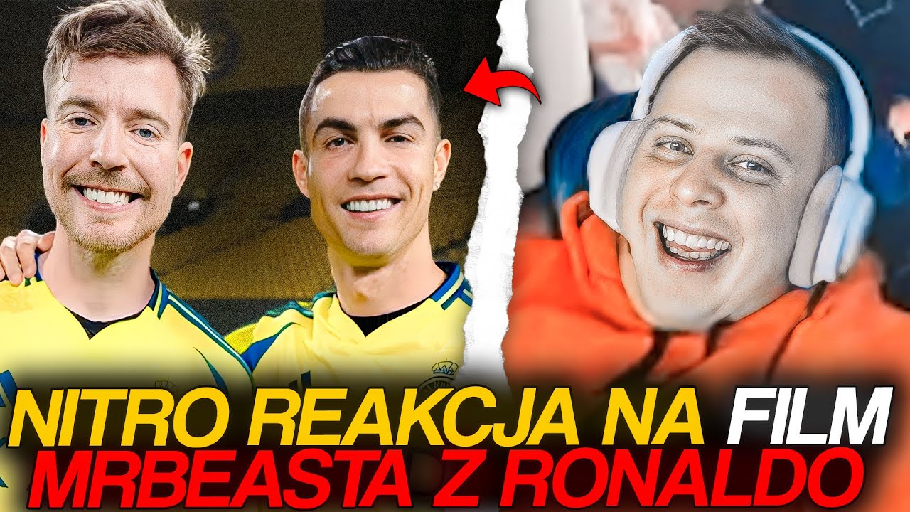 NITRO REAKCJA NA FILM MRBEASTA Z RONALDO