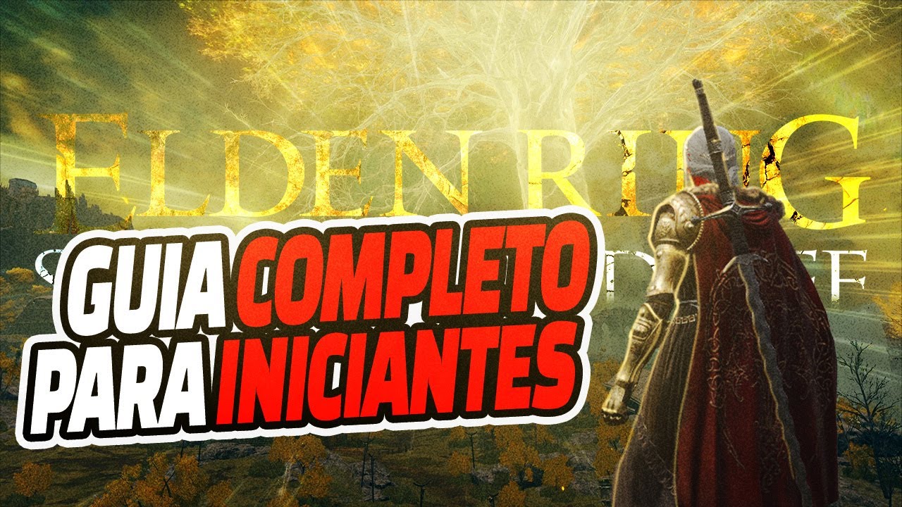 o ÚNICO GUIA de ELDEN RING que VOCÊ VAI PRECISAR! (Sem Spoilers)