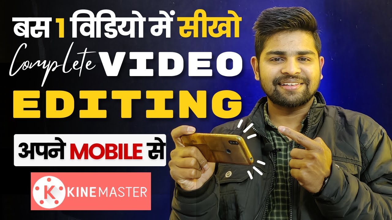 Kinemaster Complete Video Editing Tutorial in Hindi 2022🔥 | Kinemaster Full Tutorial in Hindi 2022