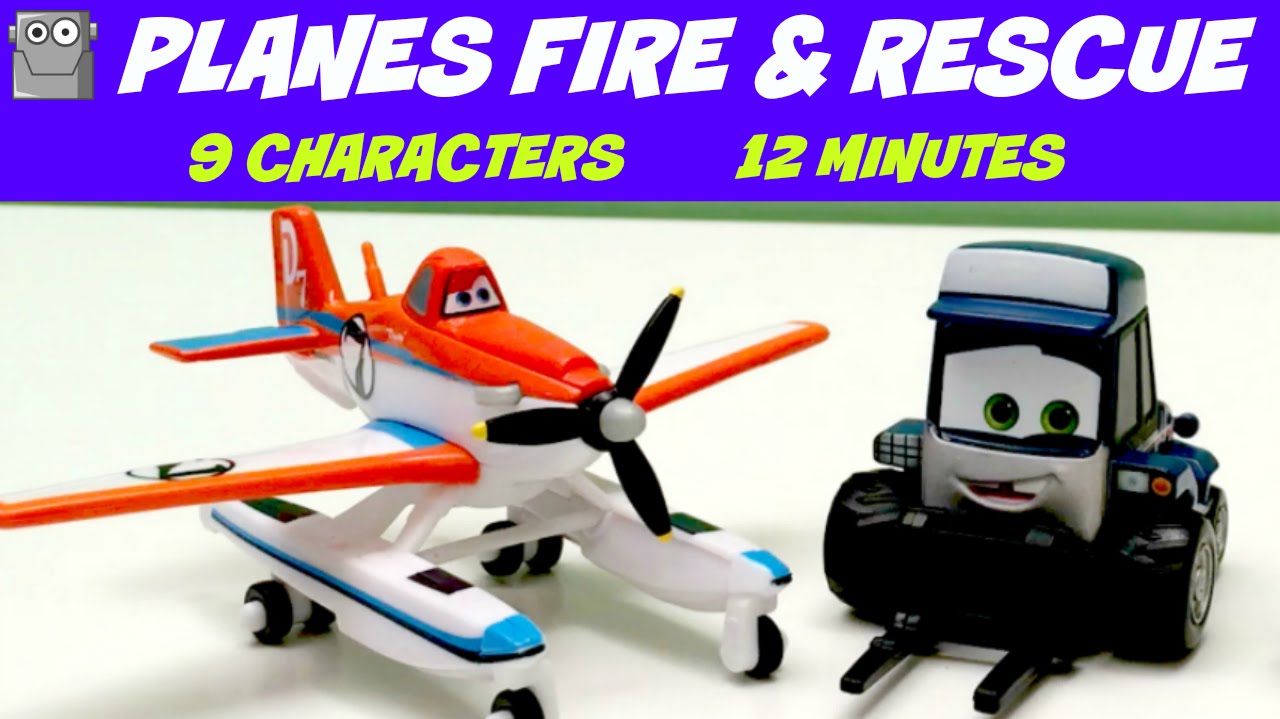Disney Planes Fire & Rescue 9 Characters 12 Minutes