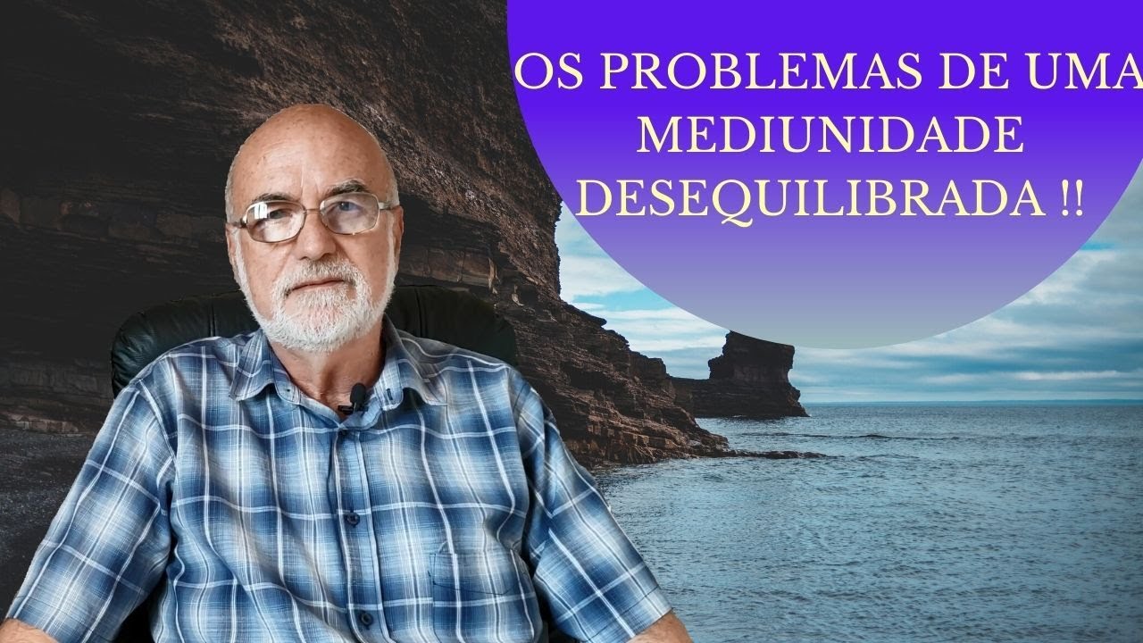 Os Problemas de uma Mediunidade Desequilibrada. ( Ep: 2 )