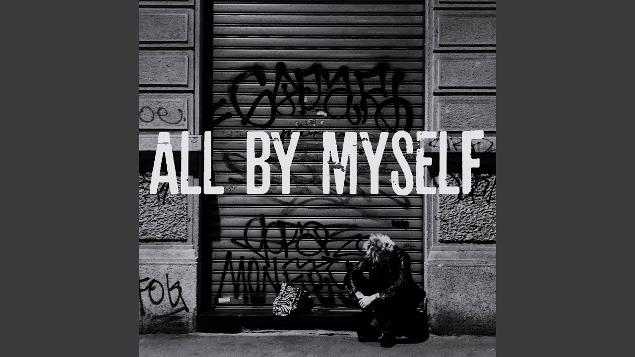 All by Myself