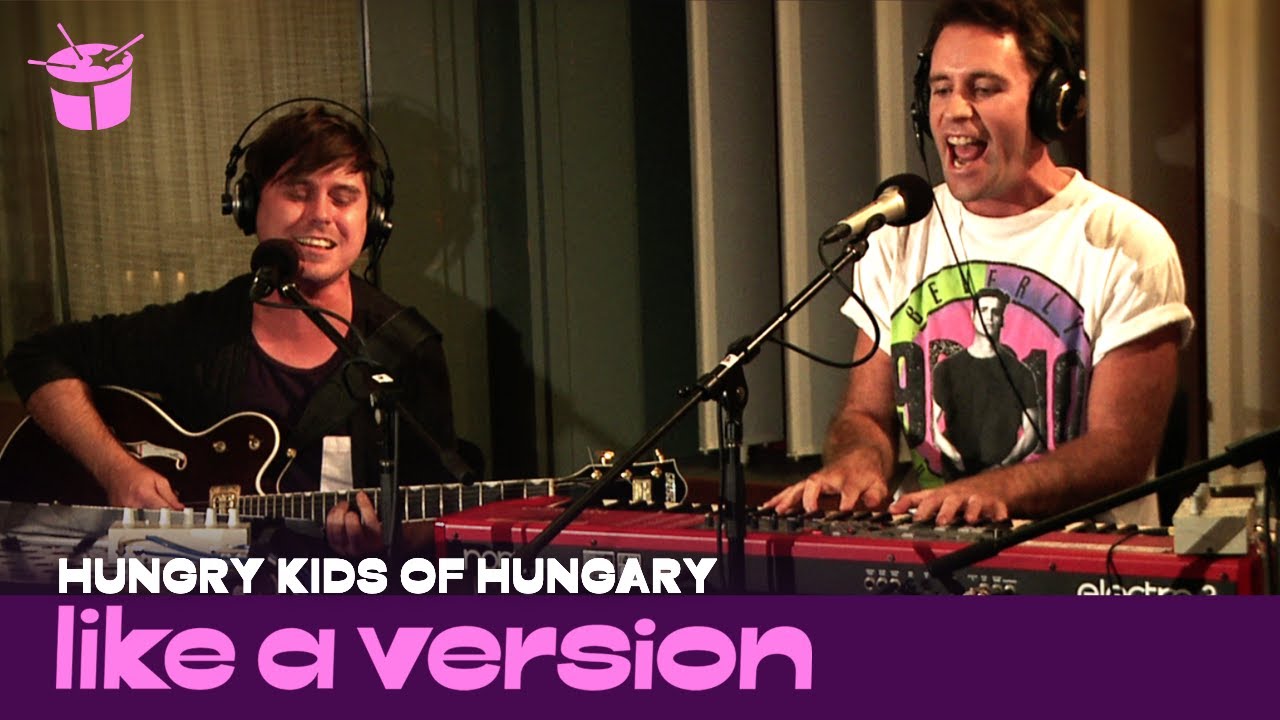 Hungry Kids Of Hungary - 'When Yesterday's Gone' (live for Like A Version)