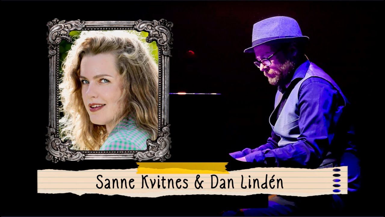 Sanne Kvitnes & Dan Lindén - You don't bring me flowers
