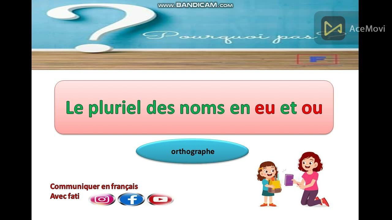 le pluriel des noms en eu et ou