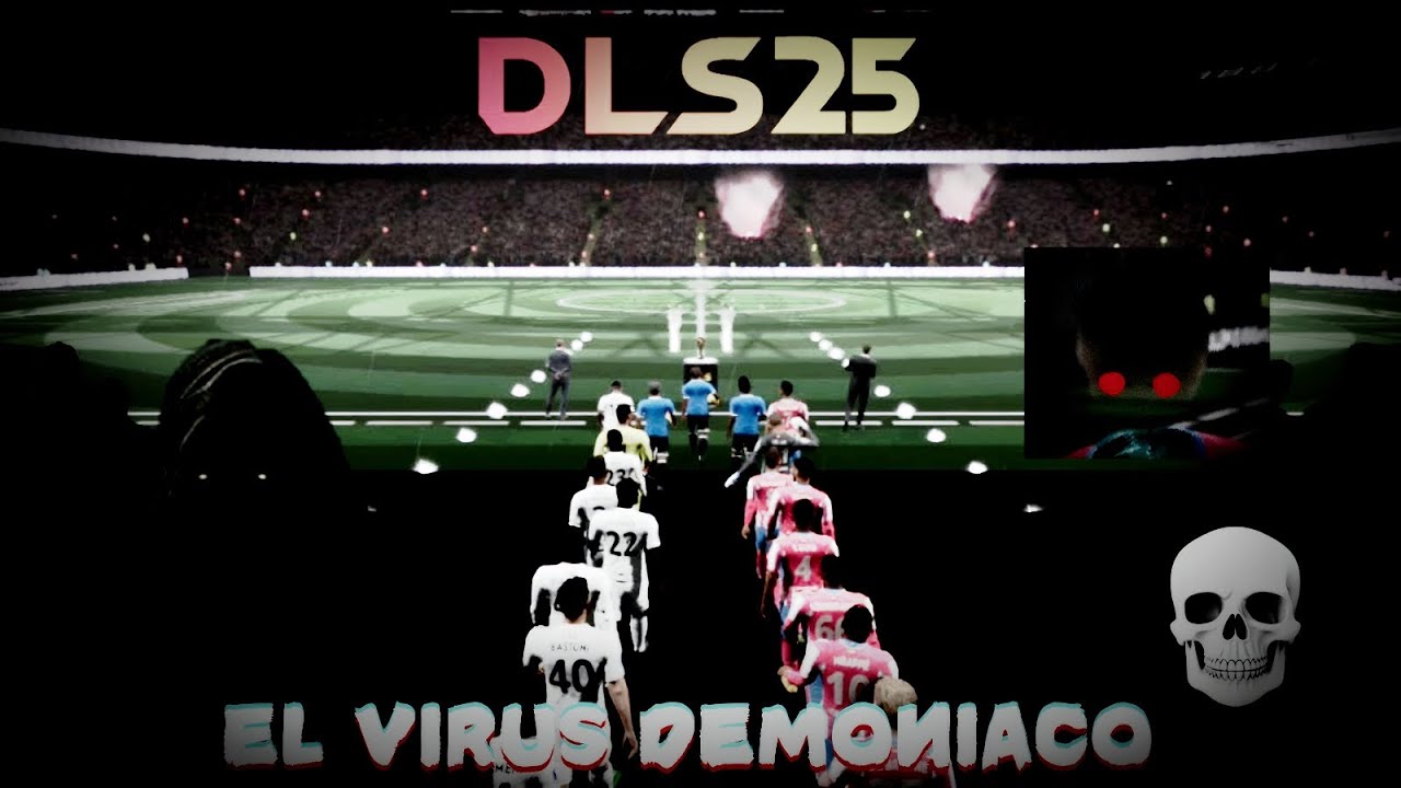 El virus demoníaco. DLS 25, Creepypasta.