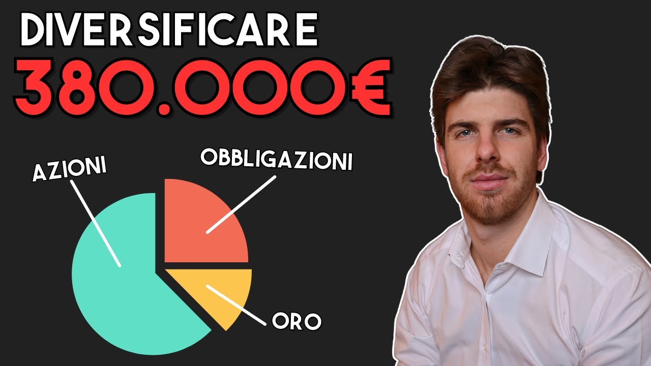 Come diversificare 380.000€