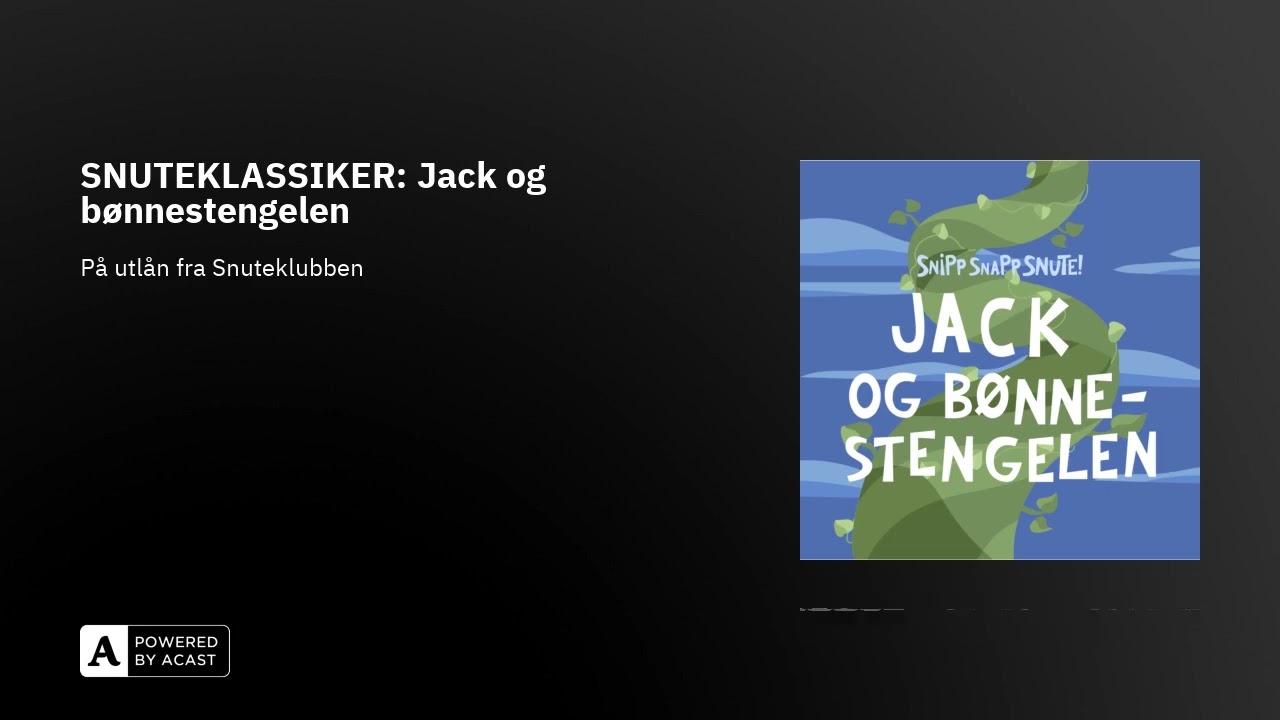 SNUTEKLASSIKER: Jack og bønnestengelen