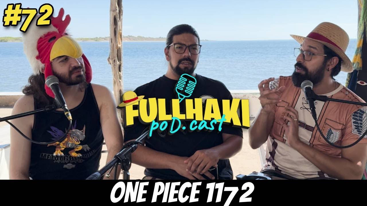 Full Haki PoDcast #72: ONE PIECE 1172🔥| Full Haki Marco