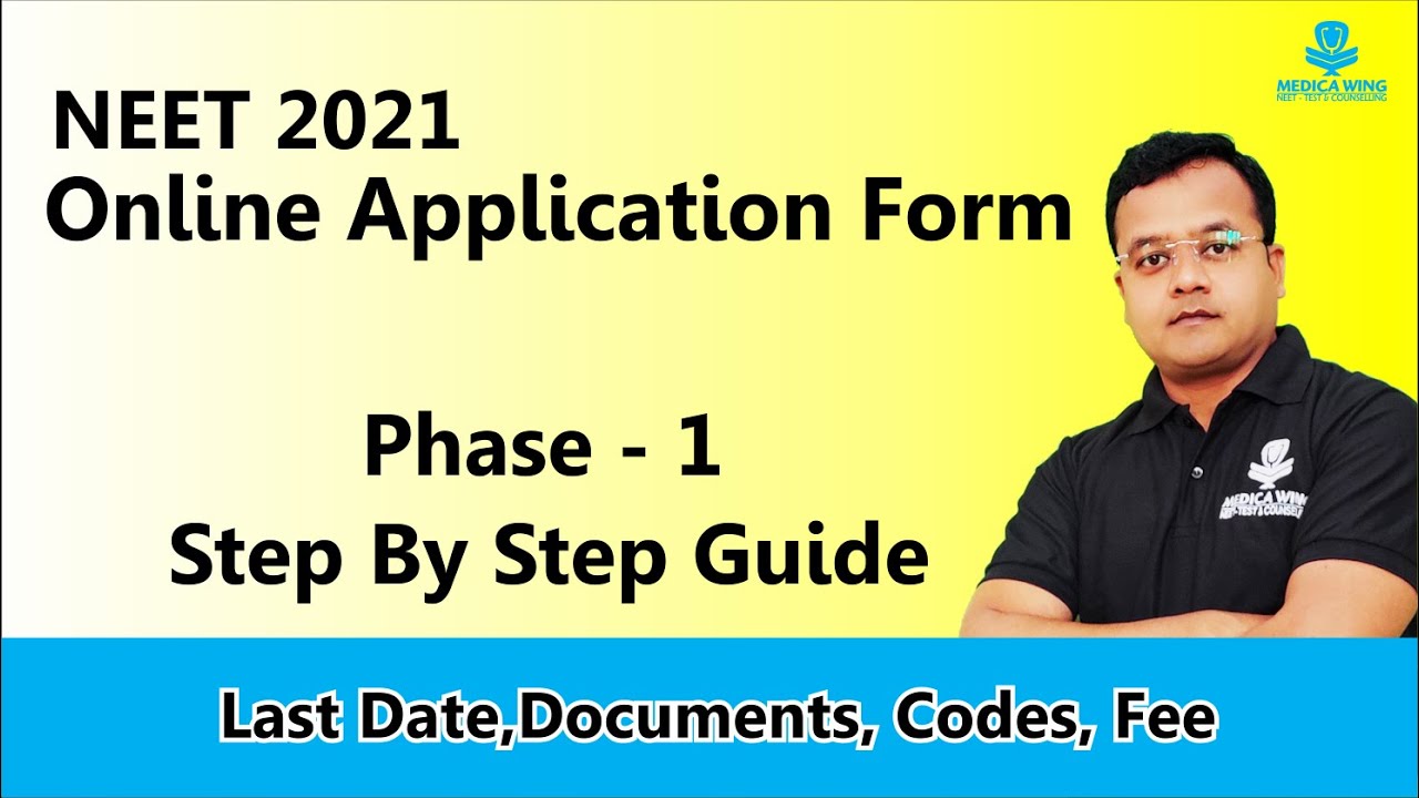 How to Fill NEET Application Form 2021? how to apply Online, Step by Step Guide By Medica Wing