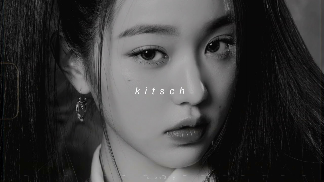 ive - kitsch (slowed + reverb)