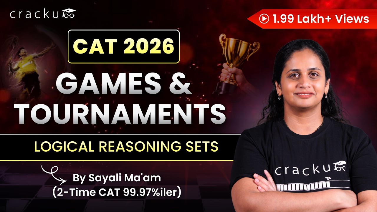 CAT 2026 Games and Tournaments Complete Concept | How to Solve by Sayali Ma'am (CAT 99.97%iler)