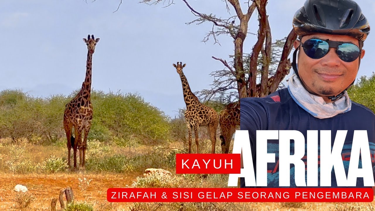 Kayuh Afrika: kayuh sebelah ZIRAFAH!!! (Season IV: EP.15)