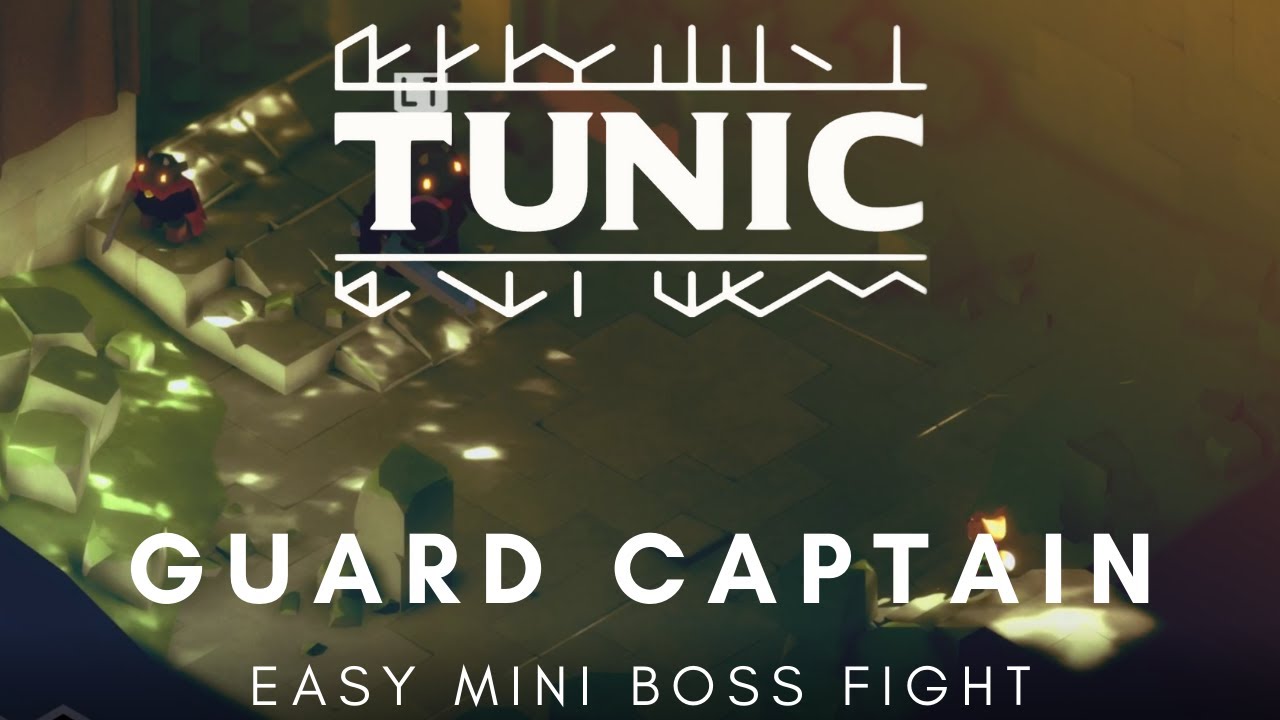 TUNIC - HOW TO EASILY BEAT GUARD CAPTAIN (NO COMMENTARY)