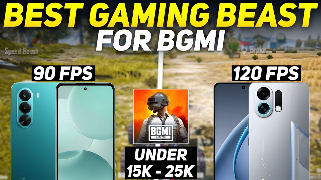 Best 120/90 FPS Gaming Phones for BGMI in 2026 &ndash; Ultimate Gaming Phone Under 15000 - 25000 Rs