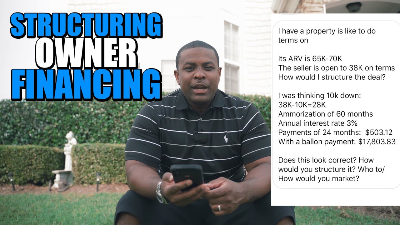 Structuring Owner Financing Deals