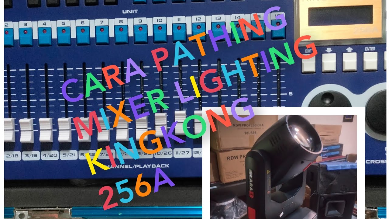 Cara Patching Mixer Kingkong 256A with Beam TRFclara S TERBARU