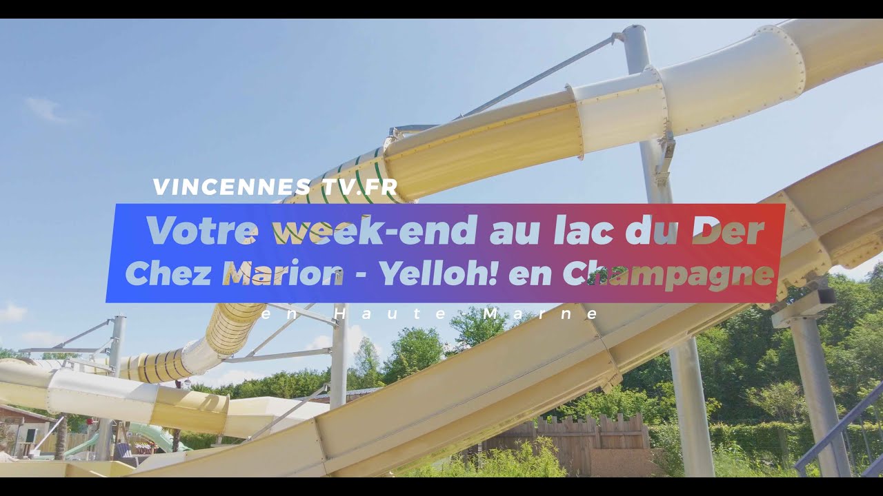 Votre séjour au lac du Der chez Marion au camping Yelloh! village en Champagne à 2h30 de Vincennes.